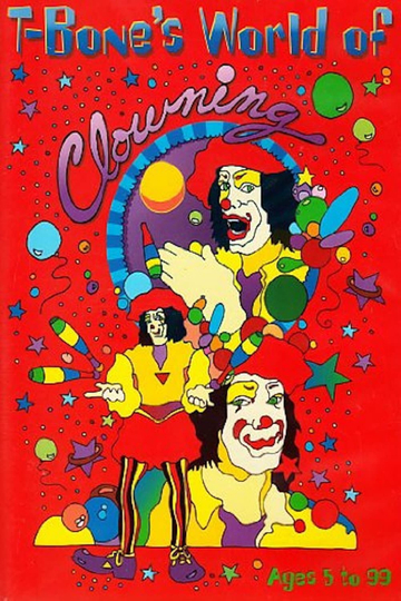 T-Bone's World of Clowning Poster