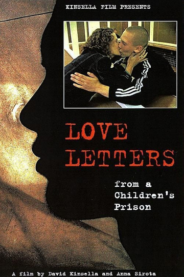 Love Letters from a Childrens Prison