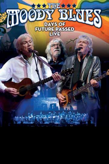 The Moody Blues  Days of Future Passed Live Poster