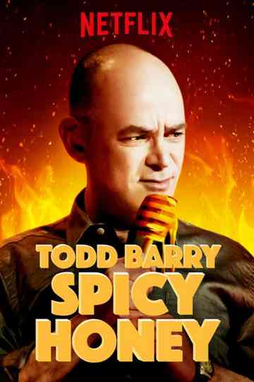 Todd Barry: Spicy Honey Poster