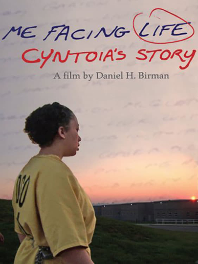 Me Facing Life: Cyntoia's Story Poster