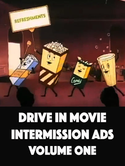 Drive In Movie Intermission Ads  Volume One