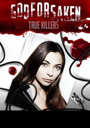 Godforsaken True Killers Poster