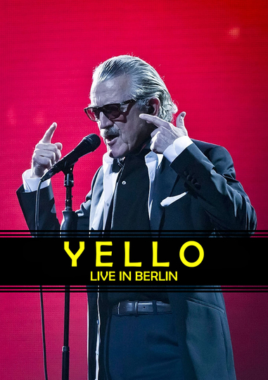 Yello  Live in Berlin