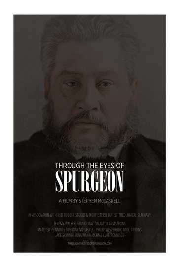 Through the Eyes of Spurgeon