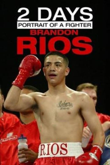 2 Days Portrait of a Fighter Brandon Rios Poster