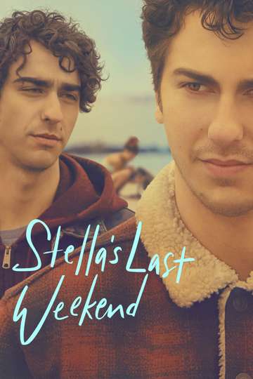 Stellas Last Weekend Poster