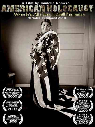 American Holocaust When Its All Over Ill Still Be Indian Poster