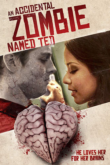 An Accidental Zombie Named Ted Poster