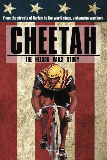 Cheetah The Nelson Vails Story Poster