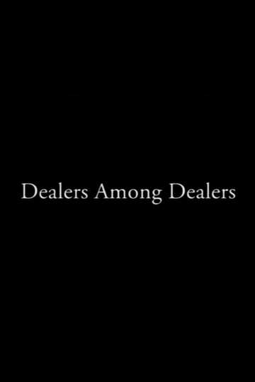 Dealers Among Dealers