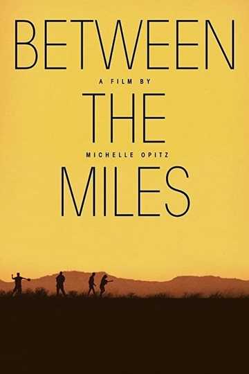 Between the Miles Poster