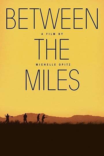 Between the Miles Poster