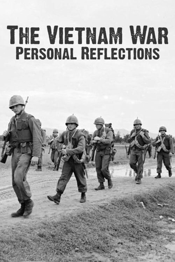 The Vietnam War Personal Reflections