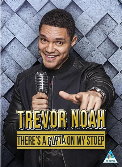 Trevor Noah Theres a Gupta on My stoep