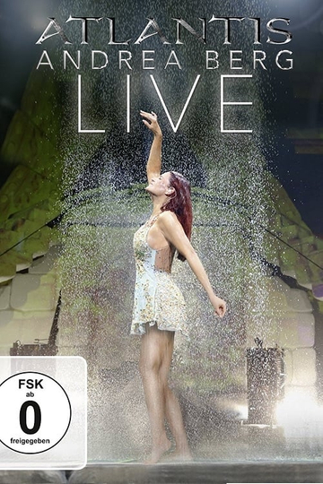 Andrea Berg Atlantis Live