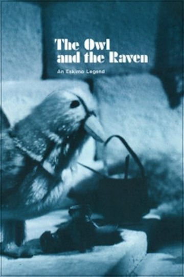 The Owl and the Raven: An Eskimo Legend