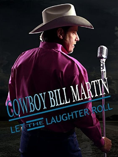 Cowboy Bill Martin Let the Laughter Roll