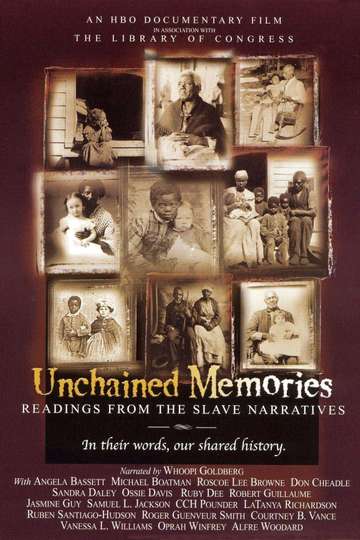 Unchained Memories Readings from the Slave Narratives Poster