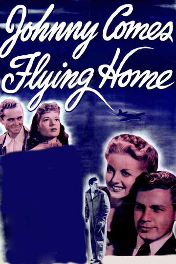 Johnny Comes Flying Home Poster