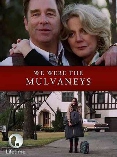 We Were the Mulvaneys