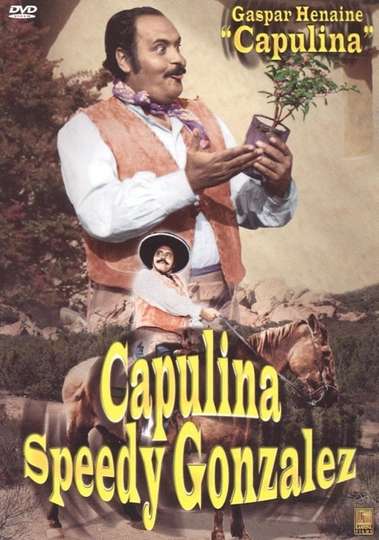 Capulina Speedy González Poster
