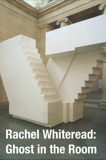 Rachel Whiteread: Ghost in the Room