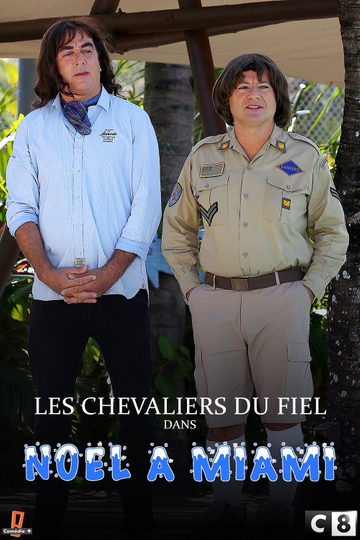 Les Chevaliers Du Fiel  Noël à Miami