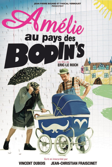 Amélie au pays des Bodin's Poster