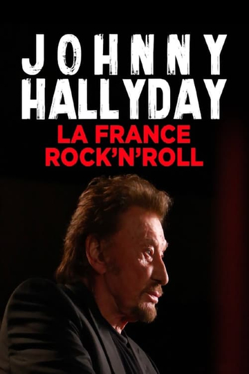 Johnny Hallyday la France Rockn Roll