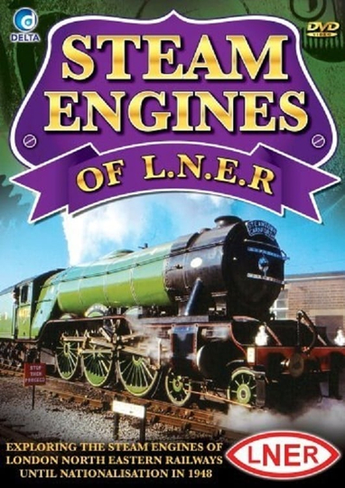 Steam Engines of LNER