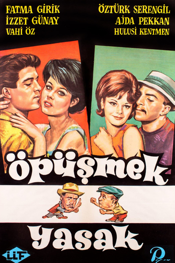 Öpüşmek Yasak Poster