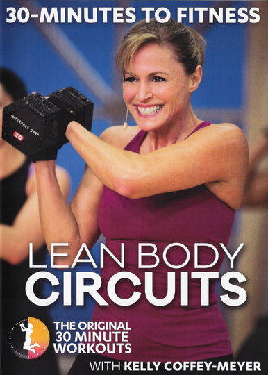 30 Minutes to Fitness Lean Body Circuits