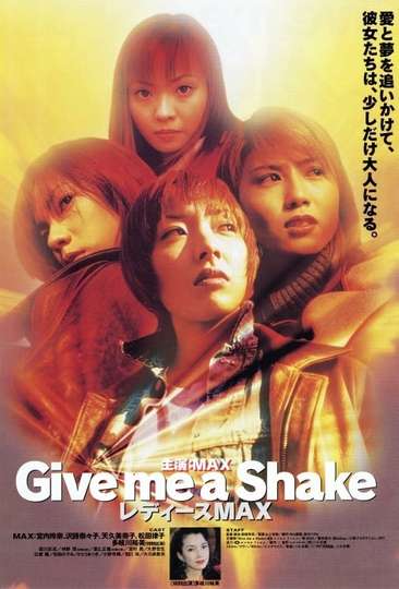 Give me a Shake  Ladies MAX Poster