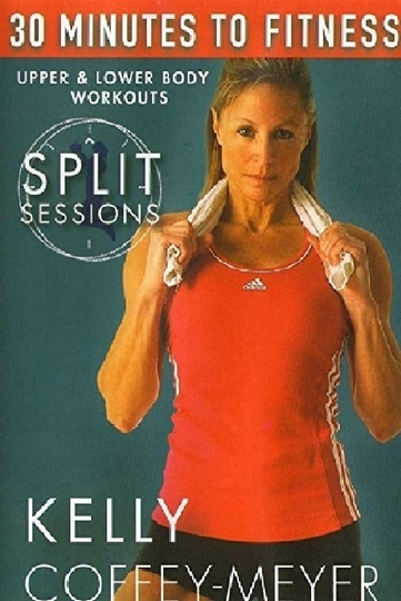 30Minutes to Fitness Split Sessions