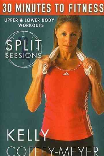 30Minutes to Fitness Split Sessions Poster
