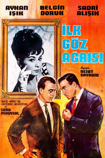 İlk Göz Ağrısı