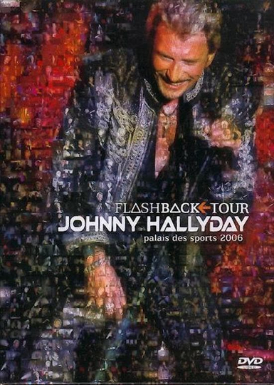 Johnny Hallyday  Flashback Tour 2006 Poster