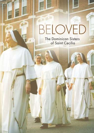 Beloved The Dominican Sisters of St Cecilia