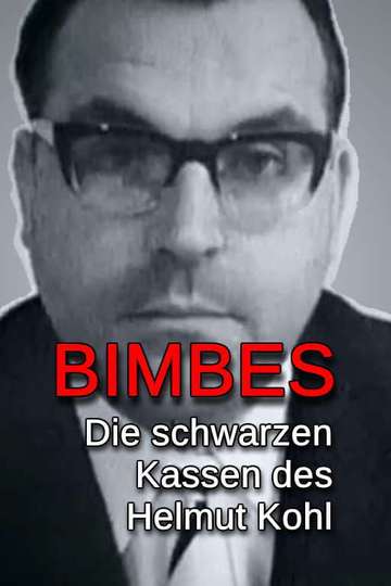 Bimbes Die schwarzen Kassen des Helmut Kohl Poster