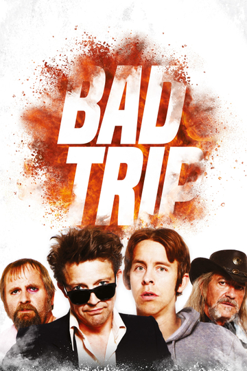 Bad Trip Poster