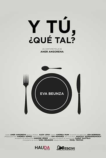 Y tu, ¿Qué tal? Poster