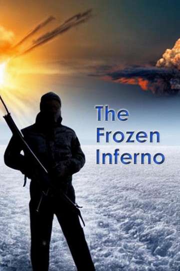The Frozen Inferno Poster