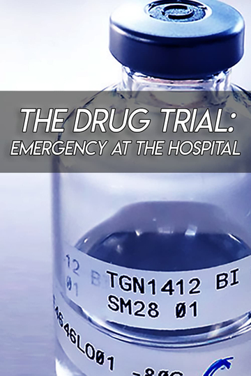 The Drug Trial Emergency at the Hospital