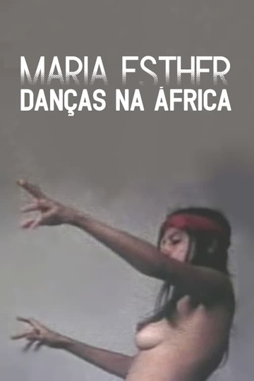 Maria Esther Danças Na África