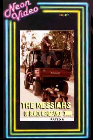 The Messiahs of Black Vengeance 3000