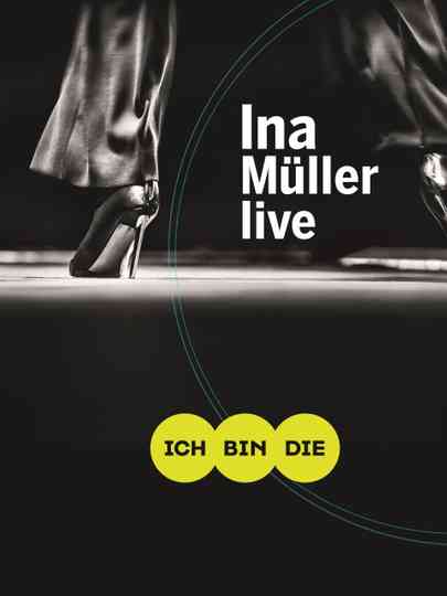 Ina Müller  Ich bin die Live Poster