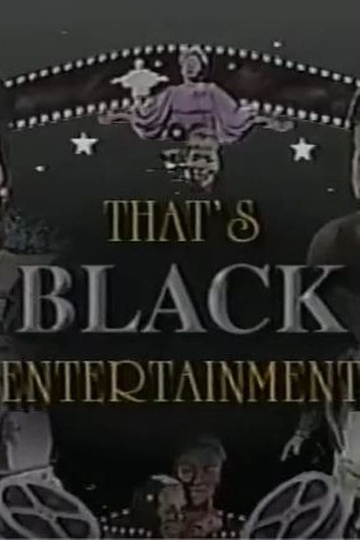 That's Black Entertainment Poster