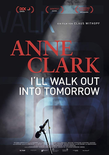 Anne Clark: I'll Walk Out Into Tomorrow Poster