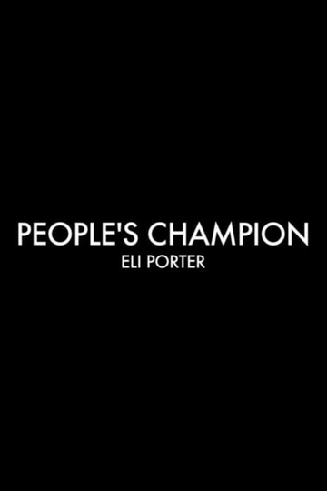 Peoples Champion Eli Porter Poster